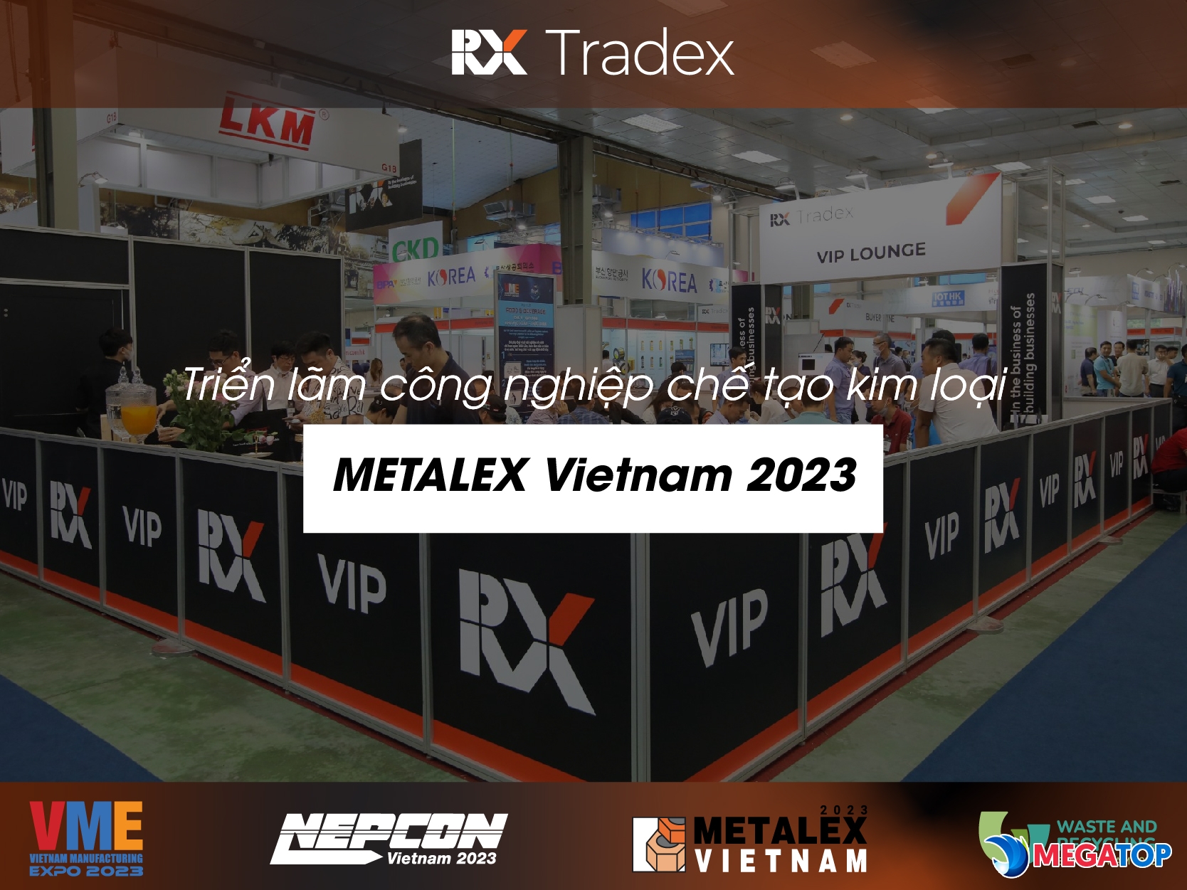 Triển lãm công nghiệp chế tạo kim loại METALEX Vietnam 2023